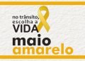 Campanha visa à segurança no trânsito em maio