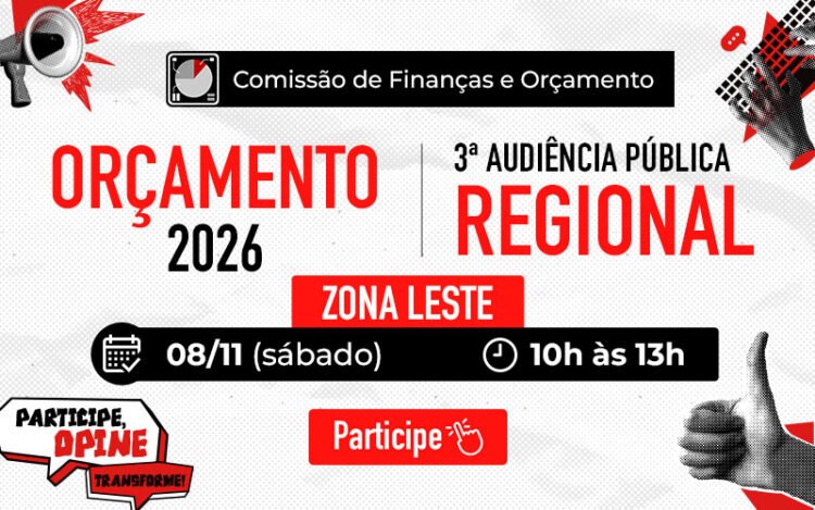 Zona Leste recebe audiência pública sobre Orçamento 2026 e PPA
