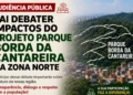Audiência Pública Debate Impactos do Parque Borda da Cantareira na Brasilândia