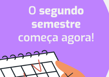 O segundo semestre começou. E agora?