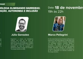 Governo de SP realiza webinar ‘Tecnologia eliminando barreiras: inovação, autonomia e inclusão’