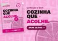 Outubro Rosa: Saúde SP e Icesp lançam e-book com receitas para pacientes em tratamento contra o câncer de mama